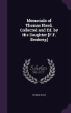 Memorials of Thomas Hood, Collected and Ed. by His Daughter [F.F. Broderip]