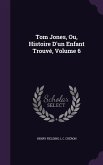 Tom Jones, Ou, Histoire D'un Enfant Trouvé, Volume 6