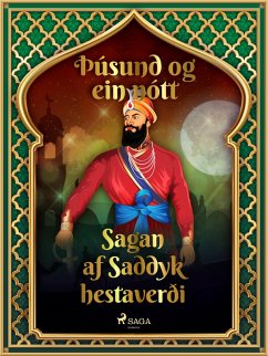 Cover Sagan af Saddyk hestaverði (Þúsund og ein nótt 12) (eBook, ePUB)