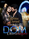 Hamburg DOM: Obserwowani – opowiadanie erotyczne (eBook, ePUB)