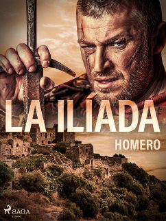 La Ili´ada (eBook, ePUB) - Homero