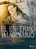 El enfermo imaginario (eBook, ePUB)