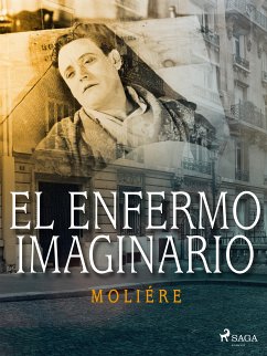 El enfermo imaginario (eBook, ePUB) - Molière