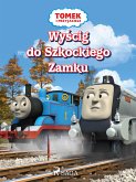 Tomek i przyjaciele - Wyścig do Szkockiego Zamku (fixed-layout eBook, ePUB)