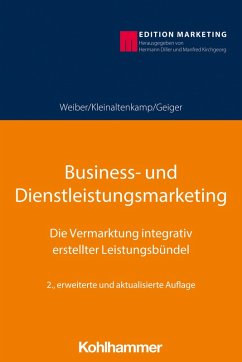 Business- und Dienstleistungsmarketing (eBook, ePUB) - Weiber, Rolf; Kleinaltenkamp, Michael; Geiger, Ingmar
