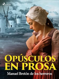 Opúsculos en prosa (eBook, ePUB) - Bretón de los Herreros, Manuel