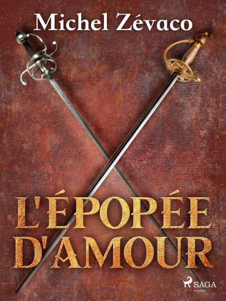 L'Épopée d'amour (eBook, ePUB)