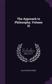 The Approach to Philosophy, Volume 31