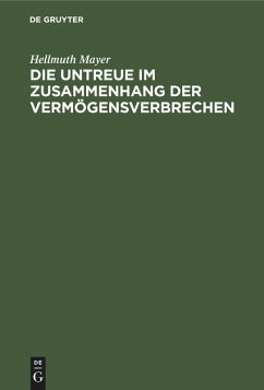 Cover Die Untreue im Zusammenhang der Vermögensverbrechen