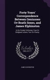 Forty Years' Correspondence Between Geniusses Ov Boath Sexes, and James Elphinston