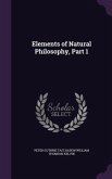 Elements of Natural Philosophy, Part 1