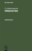 F. Schleiermacher: Predigten. Sammlung 3