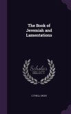 The Book of Jeremiah and Lamentations