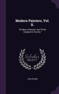 Modern Painters, Vol. Ii. - Ruskin, John