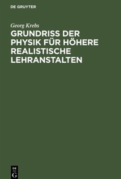 Grundriss der Physik für höhere realistische Lehranstalten - Krebs, Georg