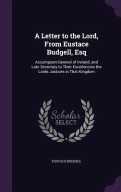 A Letter to the Lord, From Eustace Budgell, Esq - Budgell, Eustace