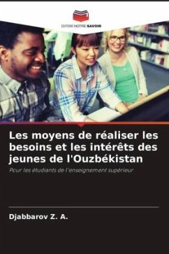Cover Les moyens de réaliser les besoins et les intérêts des jeunes de l'Ouzbékistan