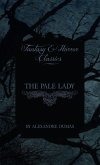 The Pale Lady (Fantasy and Horror Classics)