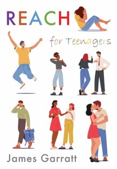 REACH for Teenagers - Garratt, James