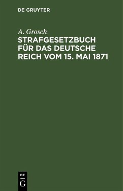 Cover Strafgesetzbuch für das Deutsche Reich vom 15. Mai 1871