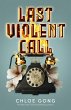 Last Violent Call - Bild 1