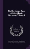 The Novels and Tales of Robert Louis Stevenson, Volume 8
