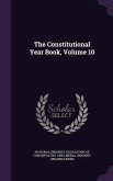The Constitutional Year Book, Volume 10