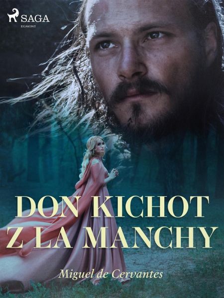 Don Kichot z La Manchy (eBook, ePUB) Don Kichot z La Manchy (eBook, ePUB)