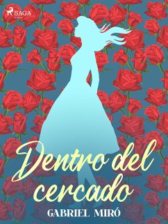 Dentro del cercado (eBook, ePUB) - Miró, Gabriel