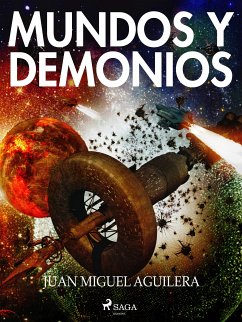 Mundos y demonios (eBook, ePUB) - Aguilera, Juan Miguel