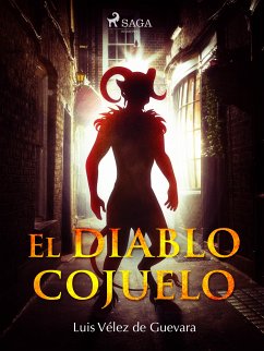 El diablo cojuelo (eBook, ePUB) - Vélez de Guevara, Luis