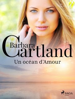 Un océan d'Amour (eBook, ePUB) - Cartland, Barbara