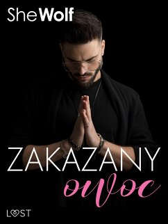 Zakazany owoc – opowiadanie erotyczne (eBook, ePUB) - SheWolf