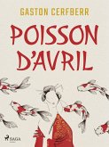 Poisson d'Avril (eBook, ePUB) Poisson d'Avril (eBook, ePUB)