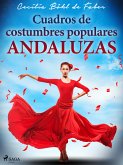 Cuadros de costumbres populares andaluzas (eBook, ePUB)
