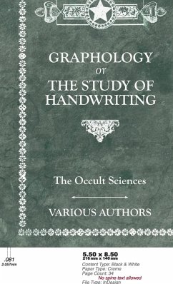 The Occult Sciences - Graphology or the Study of Handwriting - Poinsot, M. C.