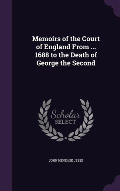 Cover Memoirs of the Court of England From ... 1688 to the Death of George the Second