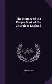 The History of the Prayer Book of the Church of England