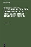 Entscheidungen des Ober-Seeamts und der Seeämter des Deutschen Reichs. Band 7, Heft 5