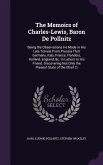 The Memoirs of Charles-Lewis, Baron De Pollnitz: Being the Observations He Made in His Late Travels From Prussia Thro' Germany, Italy, France, Flander
