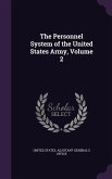 The Personnel System of the United States Army, Volume 2