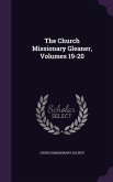 The Church Missionary Gleaner, Volumes 19-20