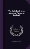 The Note Book of an American Parson in England