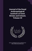 Journal of the Royal Anthropological Institute of Great Britain and Ireland, Volume 20