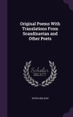 Original Poems With Translations From Scandinavian and Other Poets
