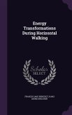 Energy Transformations During Horizontal Walking