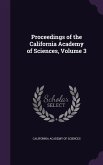 Proceedings of the California Academy of Sciences, Volume 3