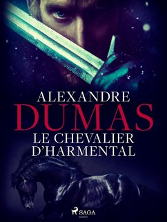 Le Chevalier d'Harmental (eBook, ePUB) - Dumas, Alexandre