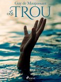 Le Trou (eBook, ePUB)