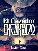 El cazador encantado (eBook, ePUB)